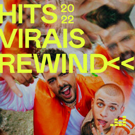 Cover of playlist Hits Virais Rewind 2022