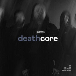 Cover of playlist Deathcore