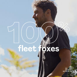 Cover of playlist 100% Fleet Foxes