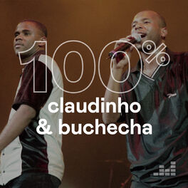 Cover of playlist 100% Claudinho e Buchecha