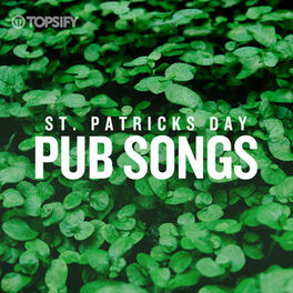 Cover of playlist St. Patrick's Day | Drinking and Party Songs | Paddy's Day 2020