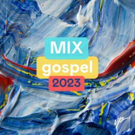 Cover of playlist Mix Gospel 2023