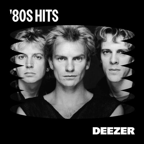 80s Hits | Escúchala en Deezer