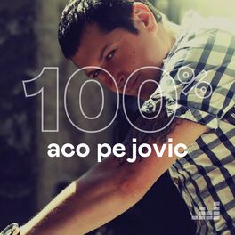 Cover of playlist 100% Aco Pejovic