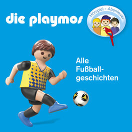Cover of playlist Die Playmos - Alle Fussballgeschichten
