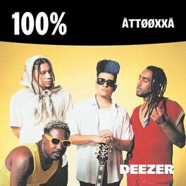 Cover of playlist 100% ÀTTØØXXÁ