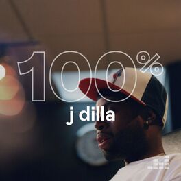 Cover of playlist 100% J Dilla