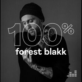 Cover of playlist 100% Forest Blakk