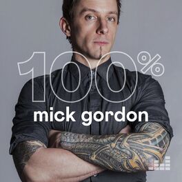 Cover of playlist 100% Mick Gordon