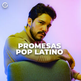 Cover of playlist Promesas Pop Latino