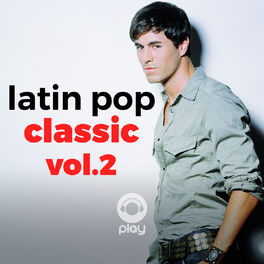 Cover of playlist Latin pop classic Vol.2