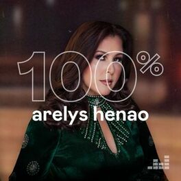 Cover of playlist 100% Arelys Henao