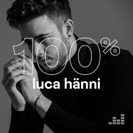 Cover of playlist 100% Luca Hänni