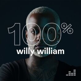 Cover of playlist 100% Willy William
