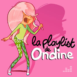 Cover of playlist La playlist d'Ondine