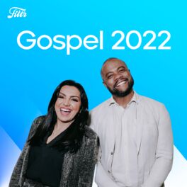 Cover of playlist Gospel 2022 - As Melhores