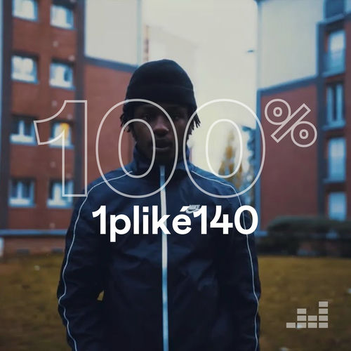 Playlist 100 1PLIKÉ140 À écouter sur Deezer