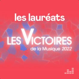 Cover of playlist Les Victoires de La Musique 2022 : Les Lauréats