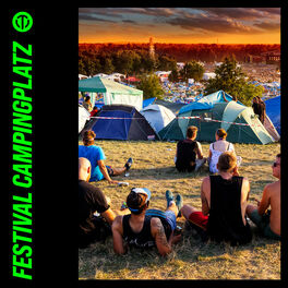 Cover of playlist Festival Campingplatz  | Festival zu Hause |  Zeltplatz Hits