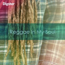 Cover of playlist DIGSTER - Reggae In My Soul