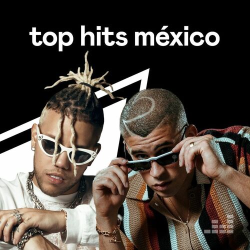 Top Hits México playlist Listen on Deezer