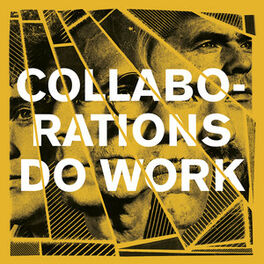 Cover of playlist FFS - Collaborations Do Work