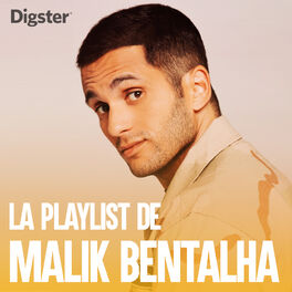 Cover of playlist La Playlist de Malik Bentalha