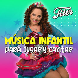 Cover of playlist Música Infantil para Jugar y Cantar