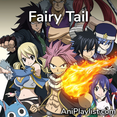 Fairy Tail | openings, endings & OST playlist | Listen on Deezer