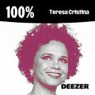 100% Teresa Cristina