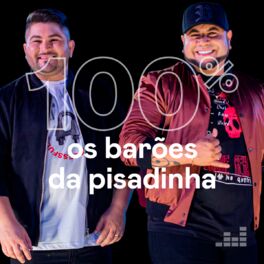 Cover of playlist 100% Os Barões da Pisadinha