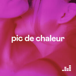 Cover of playlist Pic de chaleur