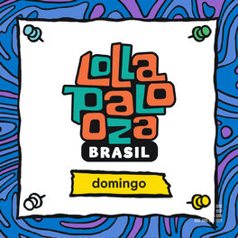 Cover of playlist #LollaBR - Domingo
