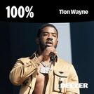 100% Tion Wayne