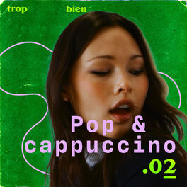 Cover of playlist Pop & Cappuccino #02