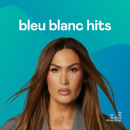 Cover of playlist Bleu blanc hits