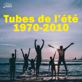 Cover of playlist Les meilleurs titres de l'été années 70, 80, 90, 2000, 2010, Tubes de l'été, Hits de l'été, Summer Hits
