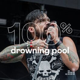 Cover of playlist 100% Drowning Pool