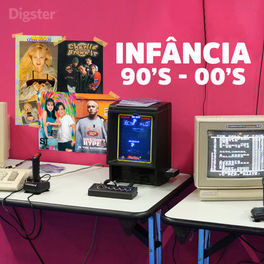 Cover of playlist Infância nos 90's - 00's | Pop das Antigas