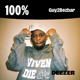 Cover of playlist 100% Guy2Bezbar
