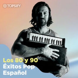 Cover of playlist Los 80 y 90: Éxitos Pop Español