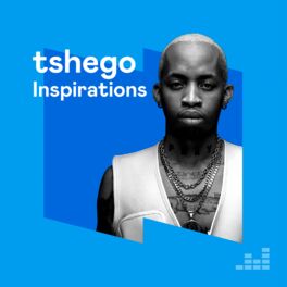 Cover of playlist Tshego: Inspirations