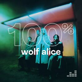 Cover of playlist 100% Wolf Alice