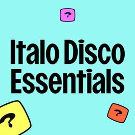 Cover of playlist Italo Disco Essentials
