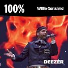 100% Willie Gonzalez