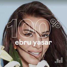 Cover of playlist 100% Ebru Yasar