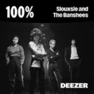 100% Siouxsie and The Banshees
