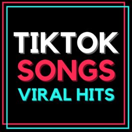 Cover of playlist TikTok Songs Viral Hits