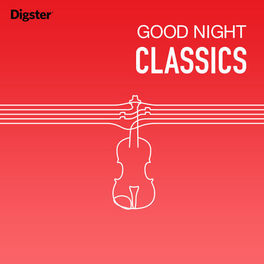 Cover of playlist GOOD NIGHT CLASSICS