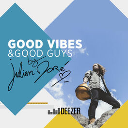 Cover of playlist Good Vibes & Good Guys by Julien Doré